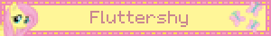 Fluttershy, a yellow cartoon pony with pink hair on one sides with pink and blue butterflies on the other. The text reads 'Fluttershy.' It is a yellow box with a pink border